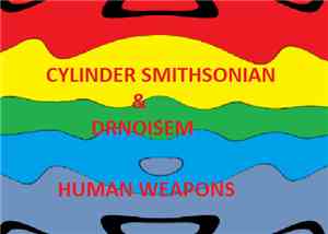 Cylinder Smithsonian / Dr. NoiseM - Human Weapons