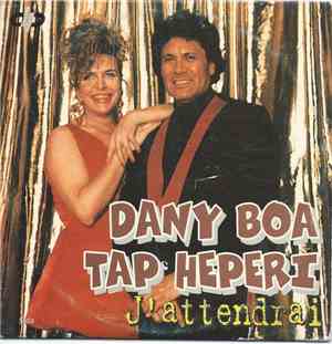 Dany Boa, Tap Heperi - J'attendrai