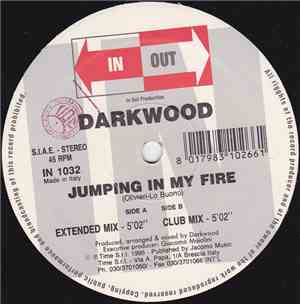 Darkwood  - Jumping In My Fire
