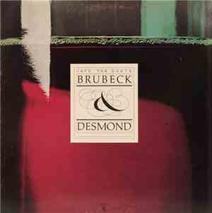 Dave Brubeck And Paul Desmond - Brubeck And Desmond 1975: The Duets