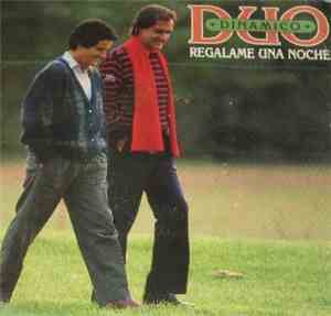 Duo Dinamico - Regálame Una Noche