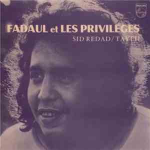 Fadaul Et Les Privilèges - Laylat Al Jadba