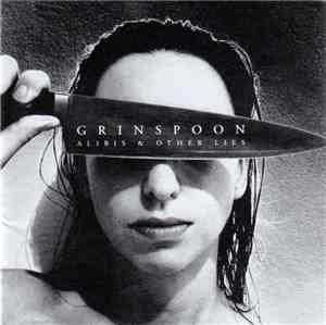 Grinspoon - Alibis & Other Lies