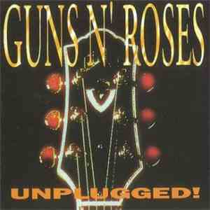 Guns N' Roses - Unplugged