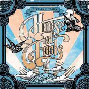House Of Fools - Live And Learn