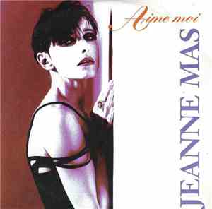 Jeanne Mas - Aime-Moi