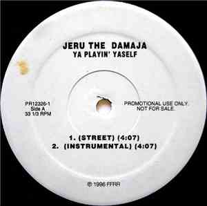 Jeru The Damaja - Ya Playin' Yaself