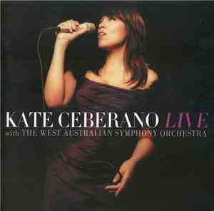 Kate Ceberano With The West Australian Symphony Orchestra - Kate Ceberano L ...