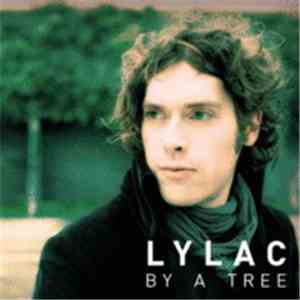 Lylac - By A Tree