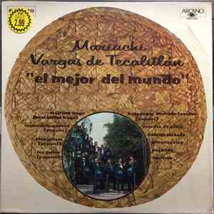 Mariachi Vargas de Tecalitlán - El Mejor Del Mundo