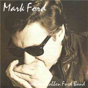 Mark Ford  With The Robben Ford Band - Mark Ford With The Robben Ford Band