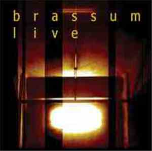 Mark Weaver's Brassum - Brassum Live