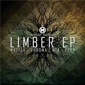 Maztek / Chroma  / BTK  / Cern  - Limber EP