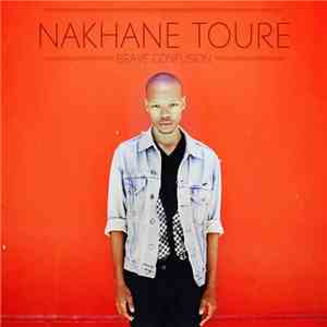 Nakhane Touré - Brave Confusion