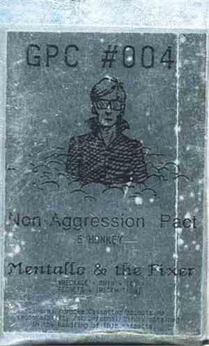 Non-Aggression Pact / Mentallo & The Fixer - .5 Honkey / Wreckage + Ruin +  ...