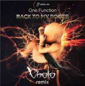 One Function - Back To My Roots - Cholo Remix