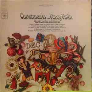 Percy Faith His Orchestra And Chorus - Christmas Is...Percy Faith His Orche ...