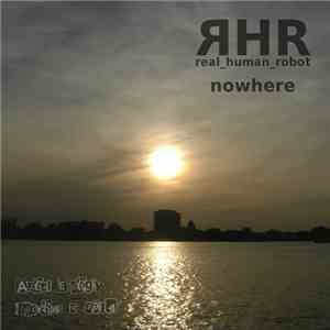 Real Human Robot - Nowhere