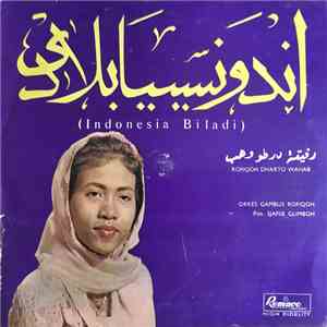 Rofiqoh Dharto Wahab, Orkes Gambus Rofiqoh - اندونسيا بلادى = (Indonesia Bi ...