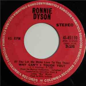 Ronnie Dyson - Why Can't I Touch You? / Girl Don't Come