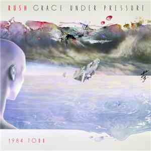 Rush - Grace Under Pressure Tour