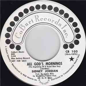 Sidney Jordan  - All God's Mornings / Still Believe In Miracles