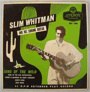 Slim Whitman And His Singing Guitar - Song Of The Wild