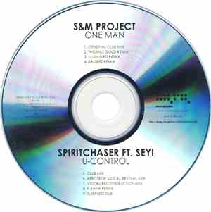 S&M Project / Spiritchaser Ft. Seyi - One Man / U-Control