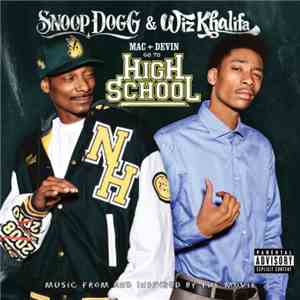 Snoop Dogg & Wiz Khalifa - Mac + Devin Go To High School