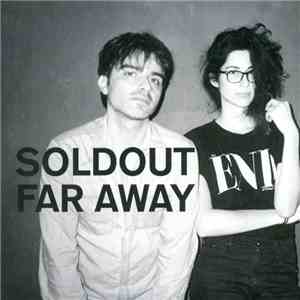 Soldout - Far Away