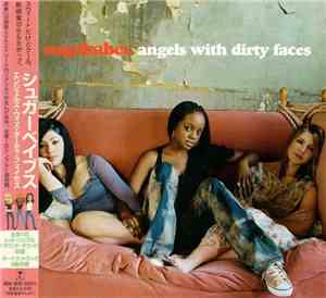 Sugababes - Angels With Dirty Faces