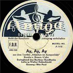 Swingband Des Berliner Rundfunks, Walter Dobschinski - Ay, Ay, Ay / Star Du ...