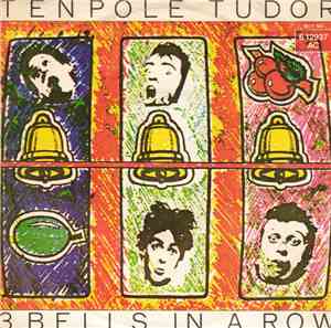 Tenpole Tudor - 3 Bells In A Row