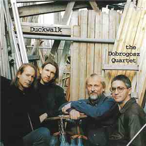 The Dobrogosz Quartet - Duckwalk