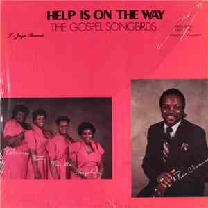 The Gospel Songbirds - Help Is On The Way