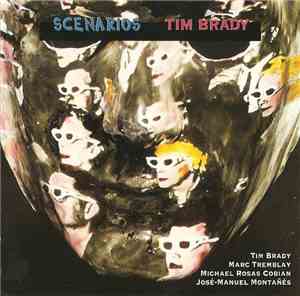 Tim Brady - Scenarios