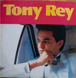 Tony Rey  - Certas Paixões