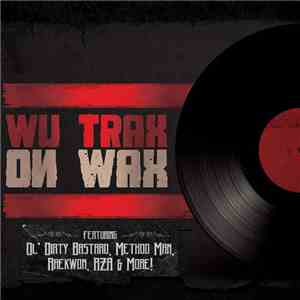 Various - Wu Trax On Wax