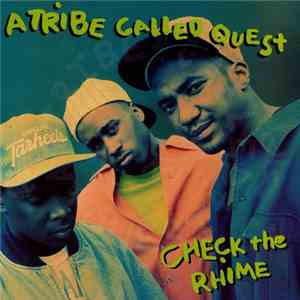 A Tribe Called Quest - Check The Rhime