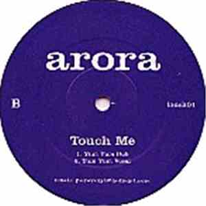 Arora - Touch Me