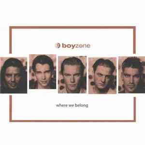Boyzone - Where We Belong