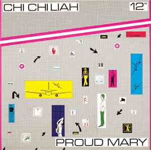 Chi Chi Liah - Proud Mary