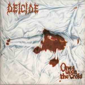 Deicide - Once Upon The Cross