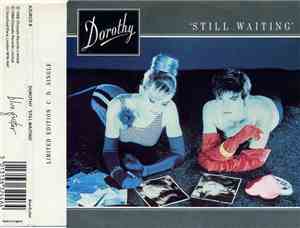 Dorothy  - Still Waiting
