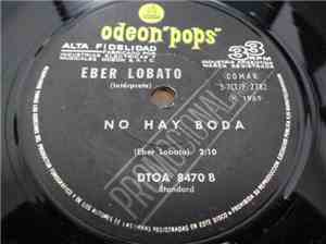 Eber Lobato - Sábado / No Hay Boda