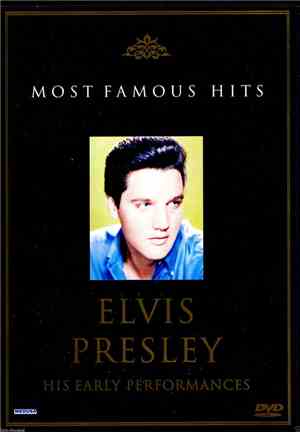 Elvis Presley - Most Famous Hits