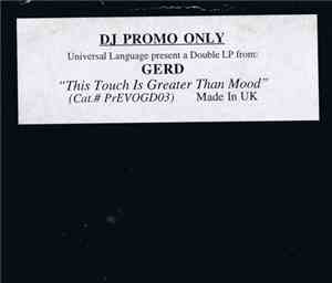 Gerd - This Touch Is Greater Than Moods