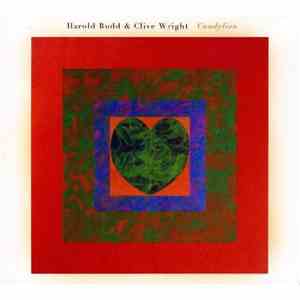 Harold Budd & Clive Wright - Candylion