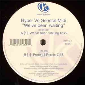 Hyper Vs General Midi - We've Been Waiting