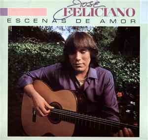 José Feliciano - Escenas De Amor